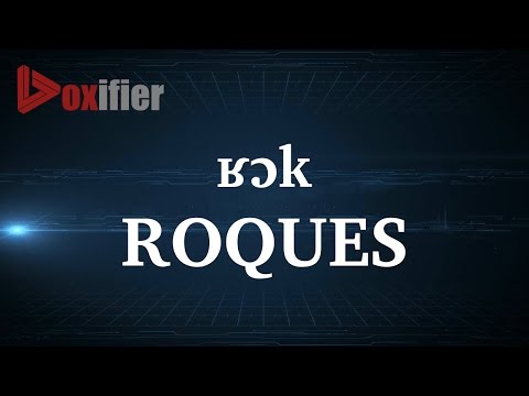 How to Pronunce Roques in French - Voxifier.com