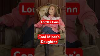 Loretta Lynn’s coal mining roots inspired this famous song