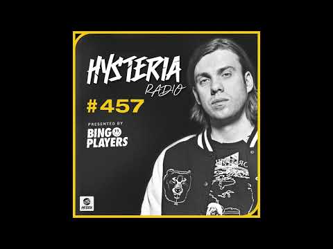 Bingo Players - Hysteria Radio #457 (Year Mix 2024 - Part 2)