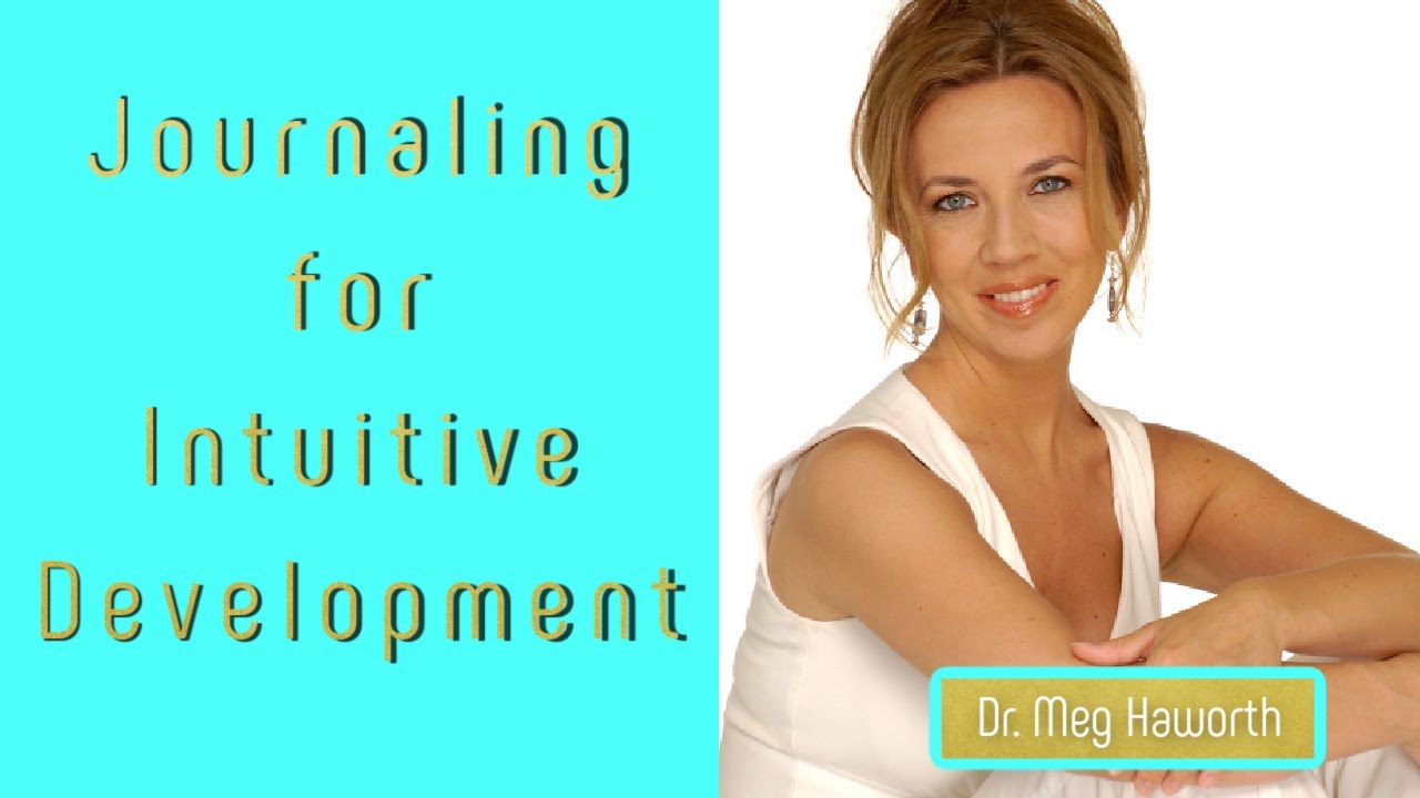 6 Ways to Use Journaling to Open Up Intuition