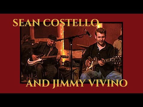 SEAN COSTELLO AND JIMMY VIVINO at The Living Room NYC - Complete Set
