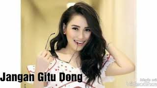Download lagu Ayu Ting Ting - Jangan Gitu Dong mp3