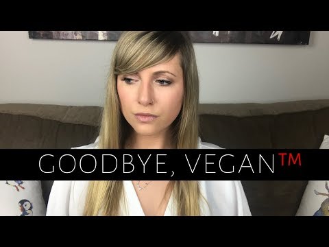Why I’m No Longer Vegan™