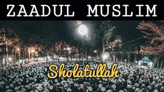 Download lagu ZM ZAADUL MUSLIM _ SHOLATULLAH SALAMULLAH mp3 Download lagu ZM ZAADUL MUSLIM _ SHOLATULLAH SALAMULLAH mp3