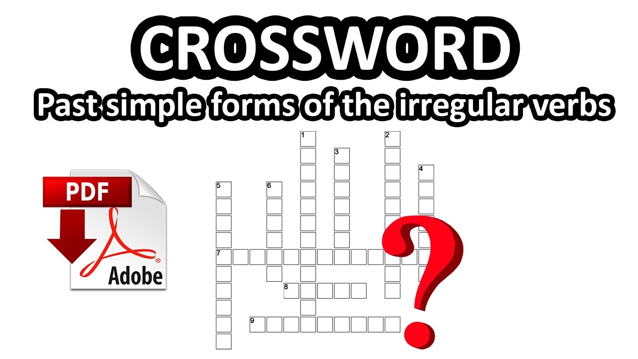 Crossword + pdf  - Past Forms of the irregular verbs - Easy English Lesson