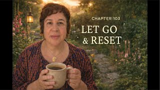 Chapter 103 🌙 Day 13 Energy Shift | Morning Coffee Ritual for Letting Go & Realignment