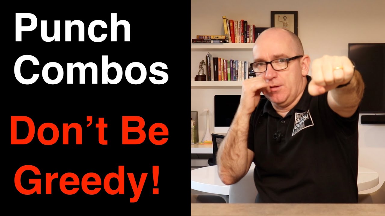 Creating Punch Combinations - Don't Be Greedy
