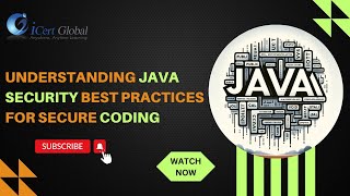 Understanding Java Security Best Practices for Secure Coding | iCert Global