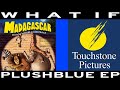 WHAT IF Madagascar Was By Touchstone