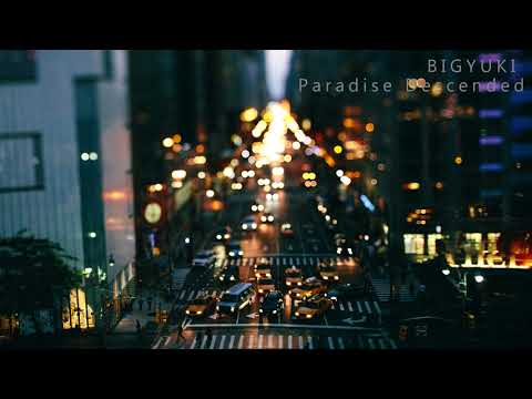 BIGYUKI - Paradise Descended
