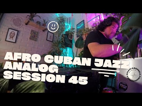 Afro Cuban, Rumbas & Brazilian rhythms VINYL MIX by Nopalli1 - Analog Session 45