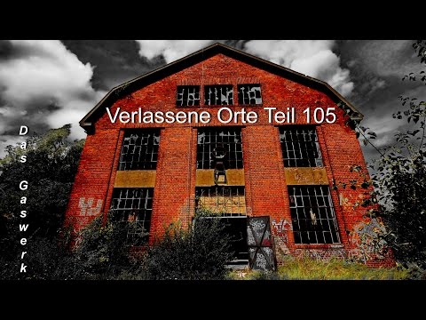 Verlassene Orte Teil 105 - Flugplatz Staaken - Altes Gaswerk