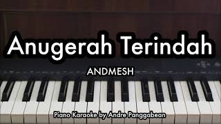 Download lagu Anugerah Terindah - ANDMESH | Piano Karaoke by Andre Panggabean mp3 Download lagu Anugerah Terindah - ANDMESH | Piano Karaoke by Andre Panggabean mp3
