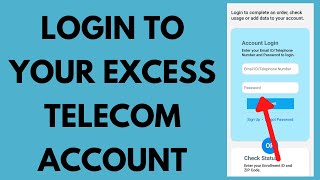 Excess Telecom Agent Login - How to Sign in to Your Excess Telecom Account (2024)