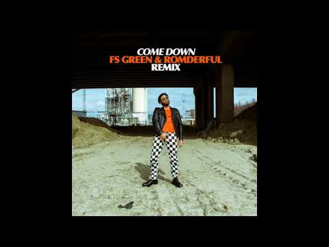 Come Down - ROMderful x FS Green Edit free DL