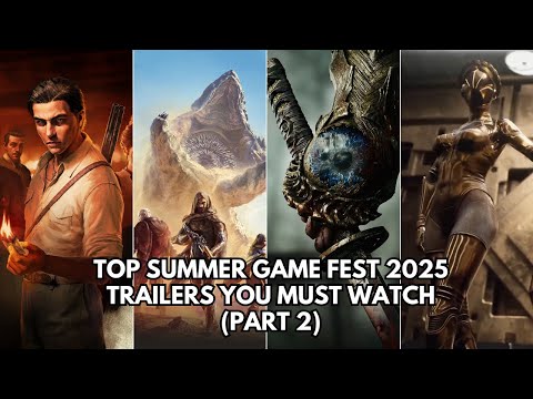 Summer Game Fest  2025 Best Trailer Compilation part 2 | Mafia, Dune Awakening, Game of Thrones