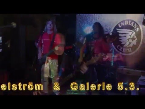 Galerie - Maelström & Galerie 5. 3.  2016