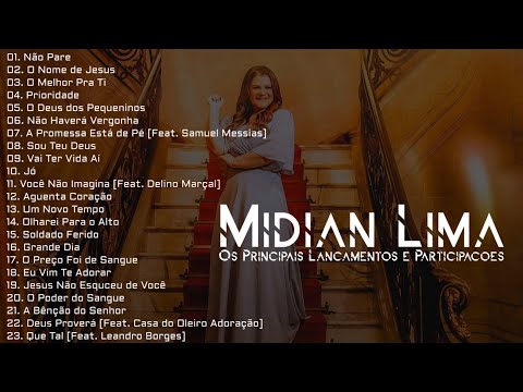 Midian Lima As Melhores [Os Principais Lançamentos e Participações Especiais]