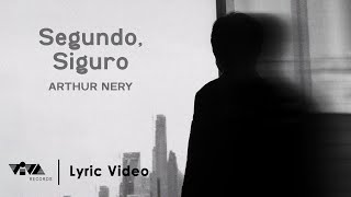 Segundo, Siguro - Arthur Nery (Official Lyric Video)