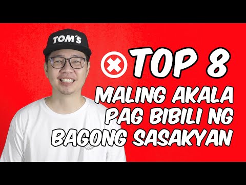 TOP 8 MISCONCEPTIONS WHEN BUYING A NEW CAR IN PHILIPPINES (TAGALOG)