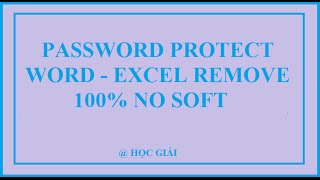 Remove and unlock password Protected Word - Excel without software