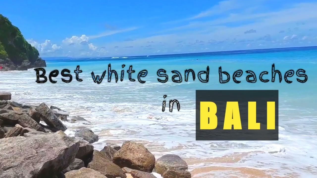 Best white sand beaches in Bali - Presented by INFO PLUS Channel