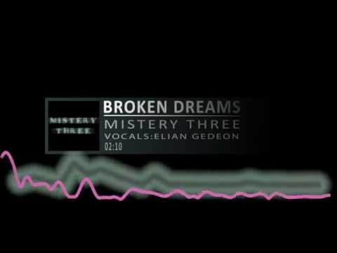 Mistery Three - Broken Mirrors (feat. Elian Gedeon)