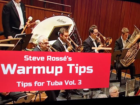 Steve Rossé's Warmup Tips, Tips for Tuba Vol. 3