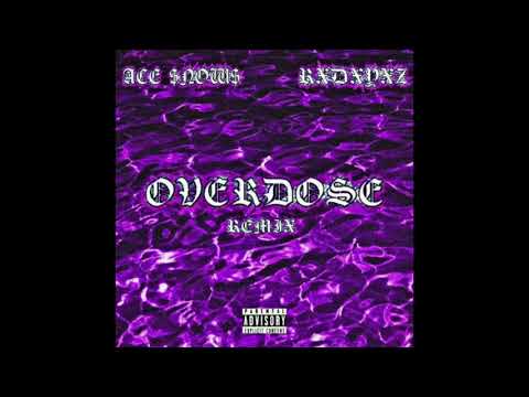 ACE $NOW$ X RXDXYXZ - OVERDOSE REMIX (PROD. RXDXYXZ)