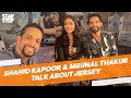Shahid Kapoor And ‎Mrunal Thakur Talk About Their Upcoming Film Jersey Salil Acharya Star Stop