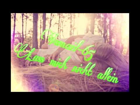 Ismail 65 Lass mich nicht allein  (NEW UPLOAD)