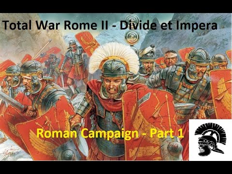 Total War: Rome II Divide et Impera - Part 1 'The Etruscan War'