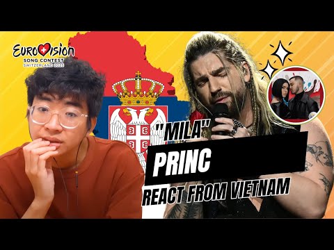 FROM VIETNAM REACT TO SERBIA 🇷🇸 | PRINC – "MILA" vs BOJANA & DAVID – "ŠESTO ČULO" 🔥 ESC 2025