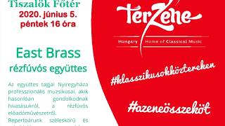 Tiszalök Főtér TérZene – East Brass rézfúvós együttes
