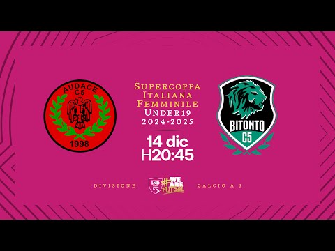 Audace Verona-Bitonto 5-0 | Supercoppa Under 19 Femminile 2024/2025