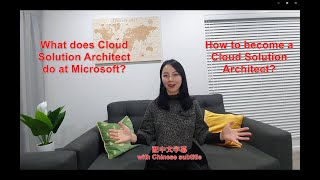 WHAT does Cloud Solution Architect do at Microsoft and HOW to become o