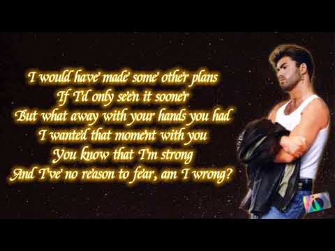 George Michael - A Moment With You (Lyrics)