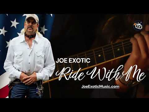 Ride With Me - Joe Exotic