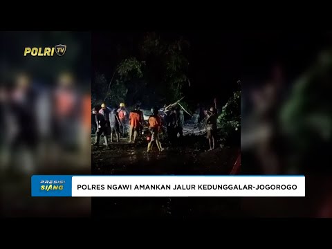 POLRES NGAWI BERSAMA MASYARAKAT AMANKAN JALUR KEDUNGGALAR - JOGOROGO