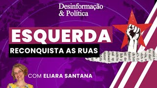 Esquerda reconquista as ruas. 2026 é logo ali - Desinformação & Política (16/12/25)