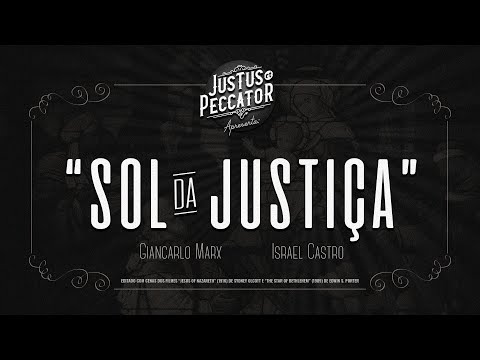 Justus et Peccator - Sol da Justiça [Official Lyric Video]