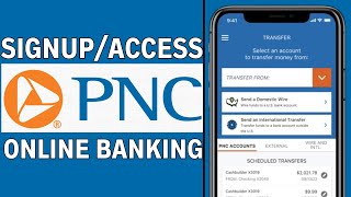 How To Sign up And Access PNC Bank's Online Banking