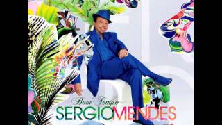 Sergio Mendes - Só Tinha De Ser Com Você