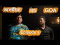 The Goa Trip | Episode 2 | Assamese funny video ft. @SpicyRimon