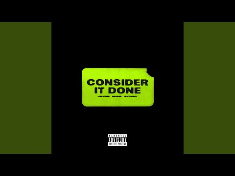 Consider It Done (feat. Because)