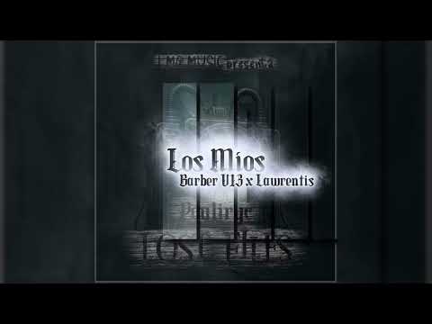 09- Los Míos - Barber V13 x Lawrentis