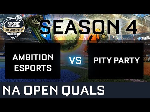 AMBITION ESPORTS vs PITY PARTY NA Open Qualifiers - RLCS S4