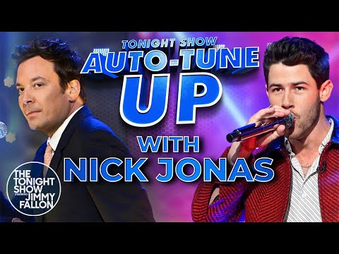 Auto-Tune Up with Nick Jonas | The Tonight Show Starring Jimmy Fallon