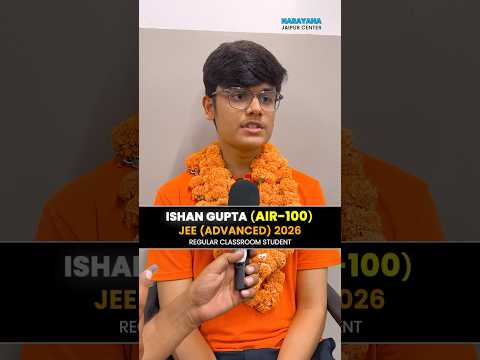 Meet Ishan Gupta (AIR 100) JEE Advanced 2026 🏆