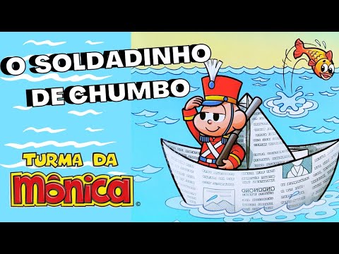 O soldadinho de chumbo - Historinha Infantil - Contos Turma da Mônica